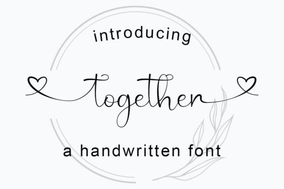 Together: A Font That Transforms Design and Branding in the Modern Creative Landscape